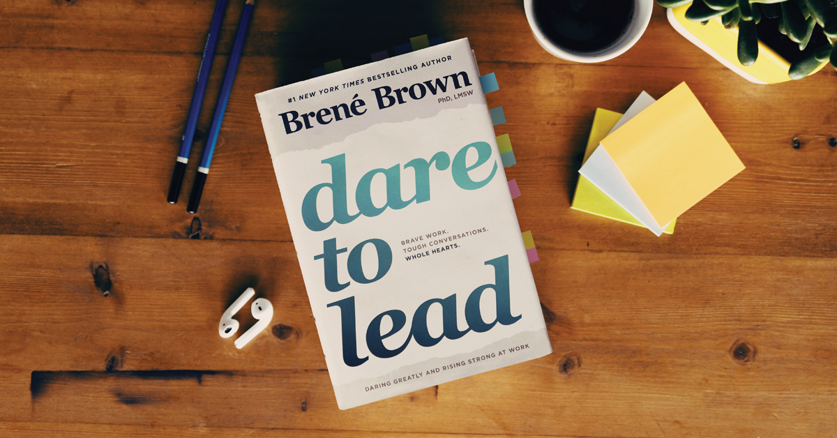 dare to lead™ brene brown